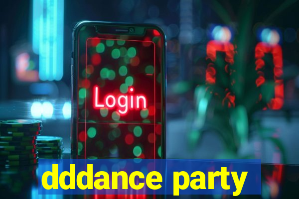 dddance party